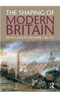 The Shaping of Modern Britain