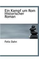 Ein Kampf Um ROM Historischer Roman