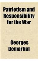 Patriotism and Responsibility for the War