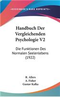 Handbuch Der Vergleichenden Psychologie V2