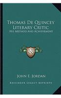 Thomas De Quincey Literary Critic