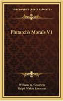 Plutarch's Morals V1