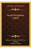 Aerial Navigation (1894)