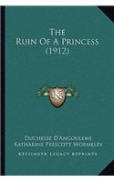 Ruin of a Princess (1912)