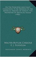 On the Principles and Exact Conditions to Be Observed in the Artificial Feeding of Infants, the Properties of Artificial Foods (1902)