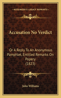 Accusation No Verdict