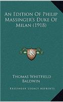 Edition Of Philip Massinger's Duke Of Milan (1918)