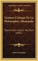 Examen Critique De La Philosophie-Allemande