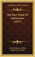 The Boys' Book Of Submarines (1917)