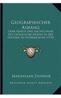 Geographischer Anfang