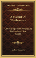 A Manual Of Weathercasts