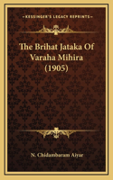 Brihat Jataka Of Varaha Mihira (1905)