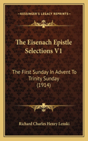 The Eisenach Epistle Selections V1