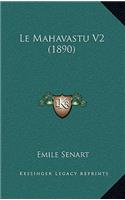 Le Mahavastu V2 (1890)