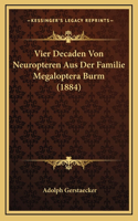 Vier Decaden Von Neuropteren Aus Der Familie Megaloptera Burm (1884)