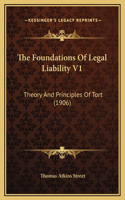 Foundations Of Legal Liability V1