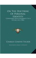 On The Doctrine Of Personal Identity