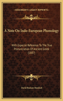 A Note On Indo-European Phonology