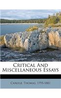 Critical And Miscellaneous Essays
