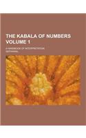 The Kabala of Numbers; A Handbook of Interpretation Volume 1
