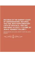 Records of the Sheriff Court of Aberdeenshire Volume 3