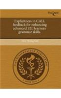 Explicitness in Call Feedback for Enhancing Advanced ESL Learners' Grammar Skills