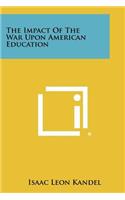 Impact of the War Upon American Education