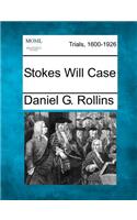 Stokes Will Case