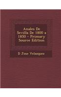 Anales de Sevilla de 1800 a 1850 (Primary Source)
