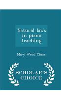 Natural Laws in Piano Teaching - Scholar's Choice Edition: (English)