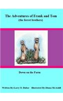 Frank and Tom (the ferret brothers) Down on the Farm
