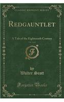 Redgauntlet, Vol. 2 of 2