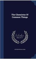 The Chemistry Of Common Things