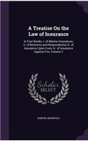 Treatise On the Law of Insurance