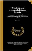 Grundzuge Der Wissenschaftlichen Botanik