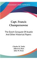 Capt. Francis Champernowne