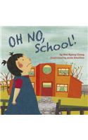 Oh No, School!