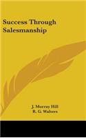 Success Through Salesmanship