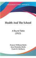 Health And The School