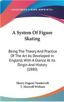 A System Of Figure Skating