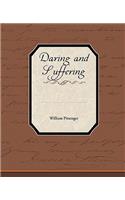 Daring and Suffering