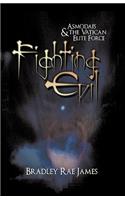 Fighting Evil