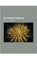 Biltmore Oswald