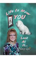 Life Is How You Look at It