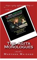 Agita Monologues