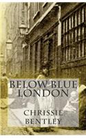 Below Blue London