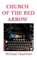 Church of the Red Arrow