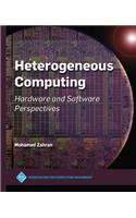 Heterogeneous Computing: Hardware and Software Perspectives