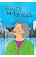 Season of the Matriarchs