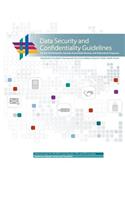 Data Security and Confidentiality Guidelines for HIV, Viral Hepatitis, Sexually Transmitted Disease, and Tuberculosis Programs